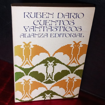 CUENTOS FANTÁSTICOS, RUBEN DARÍO.