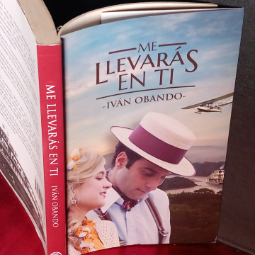 ME LLEVARÁS EN TI, IVÁN OBANDO (firmado).