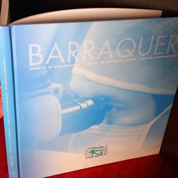 BARRAQUER DINASTÍA DE OFTALMÓLOGOS.