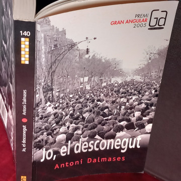 JO, EL DESCONEGUT, ANTONI DALMASES.