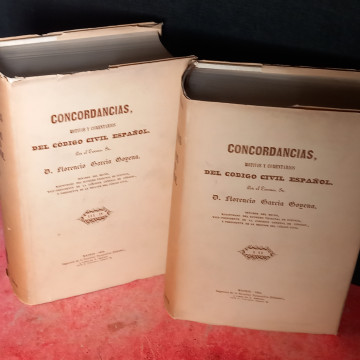 CONCORDANCIAS, MOTIVOS Y COMENTARIOS DEL CÓDIGO CIVIL ESPAÑOL, FLORENCIO GARCÍA GOYENA
