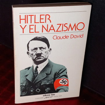 HITLER Y EL NAZISMO, CLAUDE DAVID.