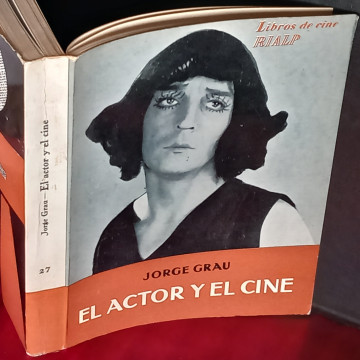 EL ACTOR Y EL CINE, JORGE GRAU.