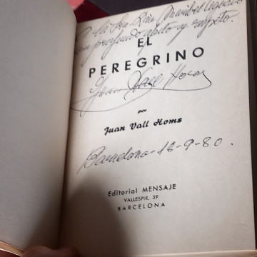 EL PEREGRINO, JUAN VALL HOMS (FIRMADO).