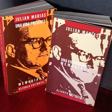 JULIAN MARÍAS, UNA VIDA PRESENTE, MEMORIAS 2 Y 3.