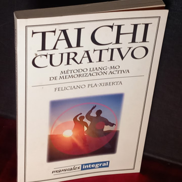 TAI CHI CURATIVO. FELICIANO PLA-XIBERTA.