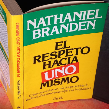 EL RESPETO HACIA UNO MISMO, NATHANIEL BRANDEN (GRATIS)