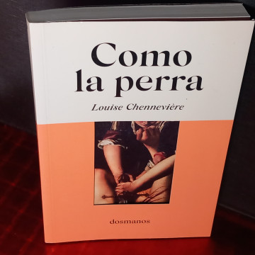 COMA LA PERRA, LAUISE CHENNEVIÈRE.