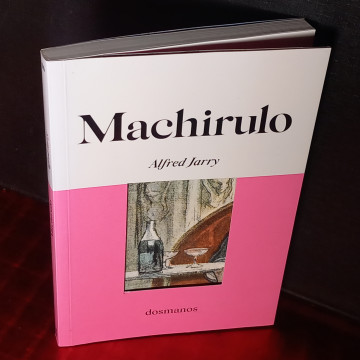 MACHIRULO, ALFRED JARRY.