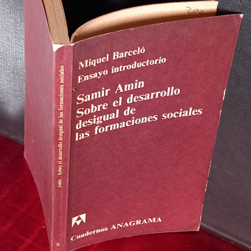 SOBRE EL DESAROLLO DESIGUAL DE LAS FORMACIONES SOCIALES, SAMIR AMIN.
