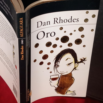 ORO, DAN RHODES.