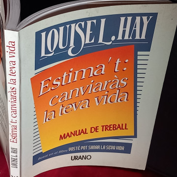 ESTIMA'T, CANVIARÀS LA TEVA VIDA, LOUISE L. HAY.