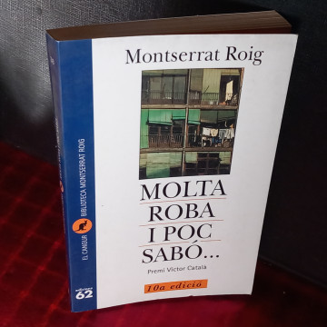 MOLTA ROBA I POC SABÓ..., MONTSERRAT ROIG.