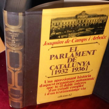 EL PARLAMENT DE CATALUNYA 1932-1936, JOAQUIM DE CAMPS I ARBOIX.
