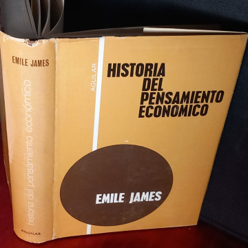 HISTORIA DEL PENSAMIENTO ECONÓMICO, EMILE JAMES.