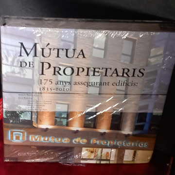 MÚTUA DE PROPIETARIS, 175 ANYS ASSEGURANT EDIFICIS (NOU).