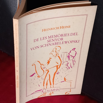 DE LES MEMÒRIES DEL SENYOR VON SCHNABELEWOPSKI, HEINRICH HEINE.