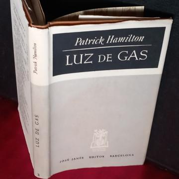 LUZ DE GAS, PATRICK HAMILTON (1ª ed).