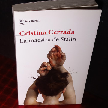 LA MAESTRA DE STALIN, CRISTINA CERRADA.
