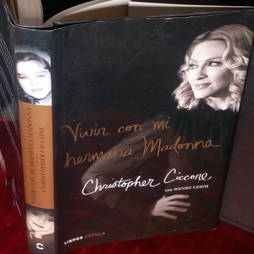 VIVIR CON MI HERMANA MADONNA, CHRISTOPHER CICCONE.