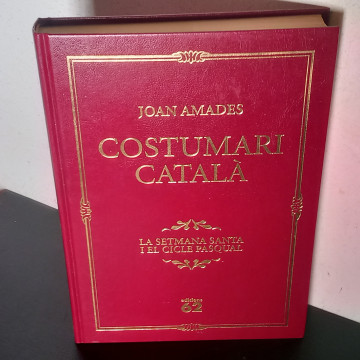 LA SETMANA SANTA I EL CICLE PASQUAL, JOAN AMADES, COSTUMARI CATALÀ 6
