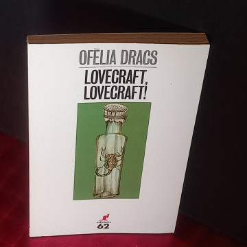 LOVECRAFT, LOVECRAFT!, OFÈLIA DRACS (EN CATALÀ).