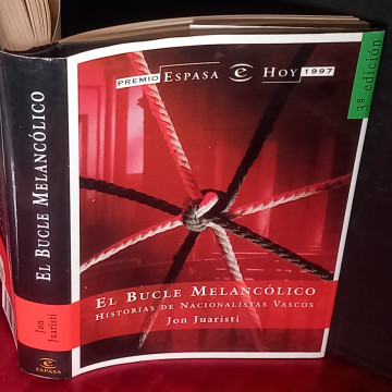 EL BUCLE MELANCÓLICO, JON JUARISTI.