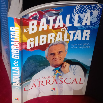 LA BATALLA DE GIBRALTAR, JOSÉ MARÍA CARRASCAL.
