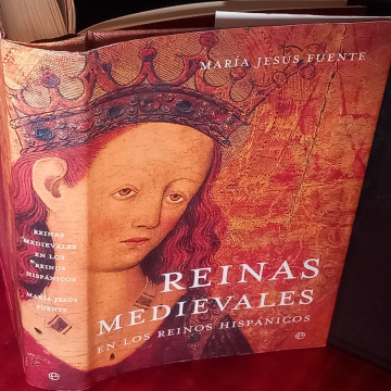 REINAS MEDIEVALES EN LOS REINOS HISPÁNICOS, MARÍA JESÚA FUENTE.