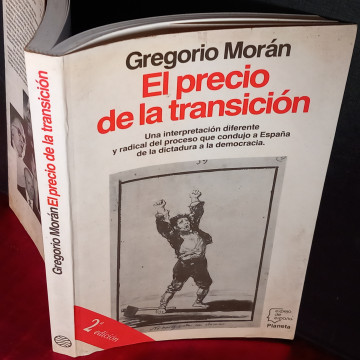 EL PRECIO DE LA TRANSICIÓN, GREGORIO MORÁN.