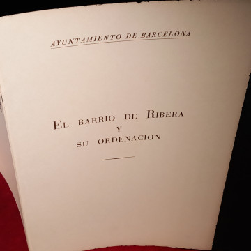 EL BARRIO DE RIBERA Y SU ORDENACIÓN