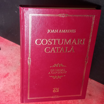 DE NADAL A CAP D'ANY, COSTUMARI CATALÀ, JOAN AMADES.