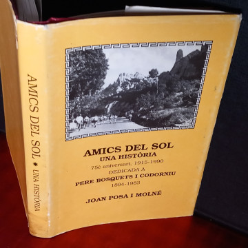 COLLA AMICS DEL SOL, JOAN POSA I MOLNÉ, DEDICADA A PERE BOSQUETS I CODORNIU.
