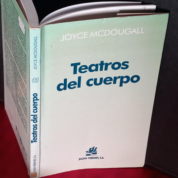 TEATROS DEL CUERPO, JOYCE MCDOUGALL