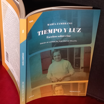TIEMPO Y LUZ, ECRITOS SOBRE CINE, MARÍA ZAMBRANO.