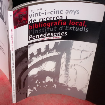 VINT-I-CINC ANYS DE RECERCA I BIBLIOGRAFIA LOCAL, L'INSTITUT D'ESTUDIS PENEDESENCS.