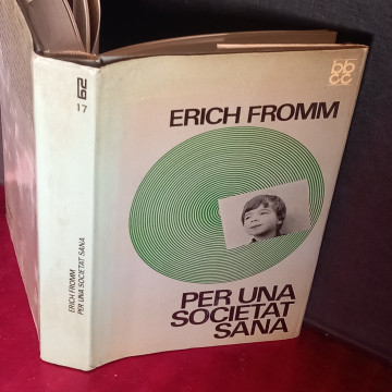 PER UNA SOCIETAT SANA, ERICH FROMM.