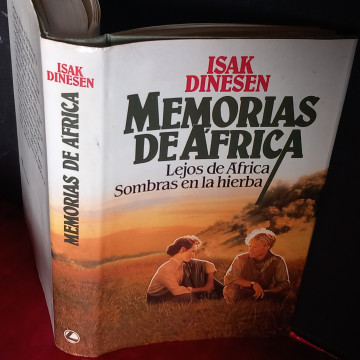 MEMORIAS DE ÁFRICA, ISAK DINESEN.