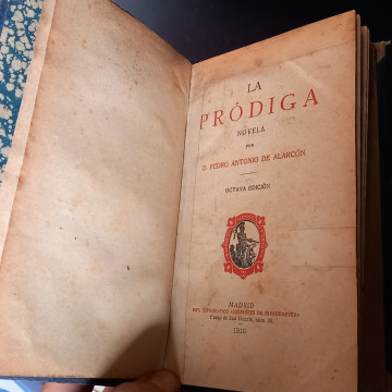 LA PRÓDIGA, PEDRO ANTONIO DE ALARCÓN.