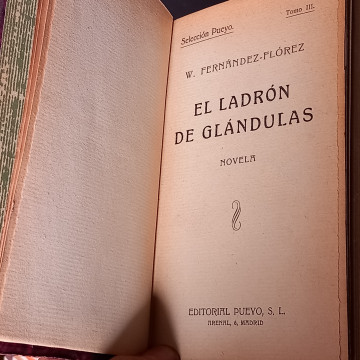 EL LADRÓN DE GLÁNDULAS, WENCESLAO FERNÁNDEZ FLÓREZ.