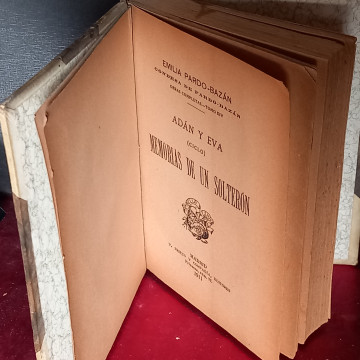 ADÁN Y EVA, CICLO MEMORIAS DE UN SOLTERÓN, EMILIA PARDO BAZÁN.