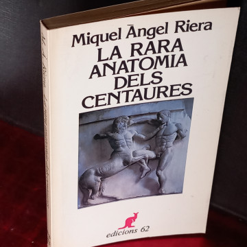 LA RARA ANATOMIA DELS CENTAURES,