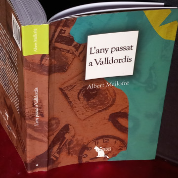 L'ANY PASSAT A VALLDORDIS, ALBERT MALLOFRÉ