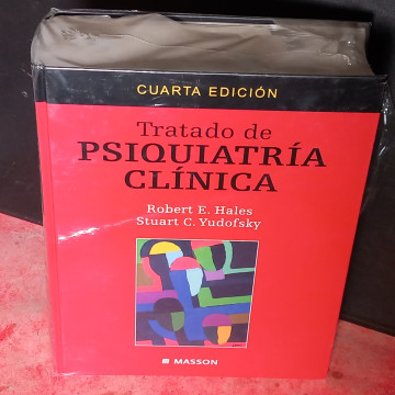 TRATADO DE PSIQUIATRÍA CLÍNICA, ROBERT E. HALES (NUEVO).