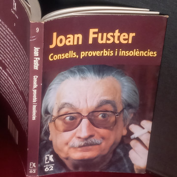 CONSELLS, PROVERBIS I INSOLÈNCIES, JOAN FUSTER.