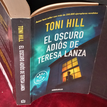 EL OSCURO ADIÓS DE TERESA LANZA, TONI HILL.