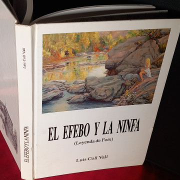 EL EFEBO Y LA NINFA, LUIS COLL VALL (LEYENDA DEL RÍO FOIX)