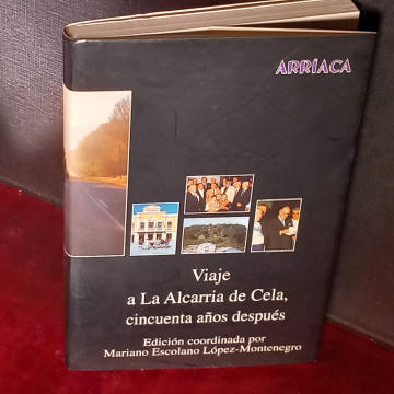 VIAJE A LA ALCARRIA DE CELA CINCUENTA AÑOS DESPUÉS.