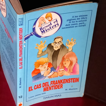 RESOL EL MISTERI 12, EL CAS FRANKENSTEIN MENTIDER, M. MASTERS.
