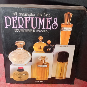 EL MUNDO DE LOS PERFUMES, FABIENNE PAVIA.